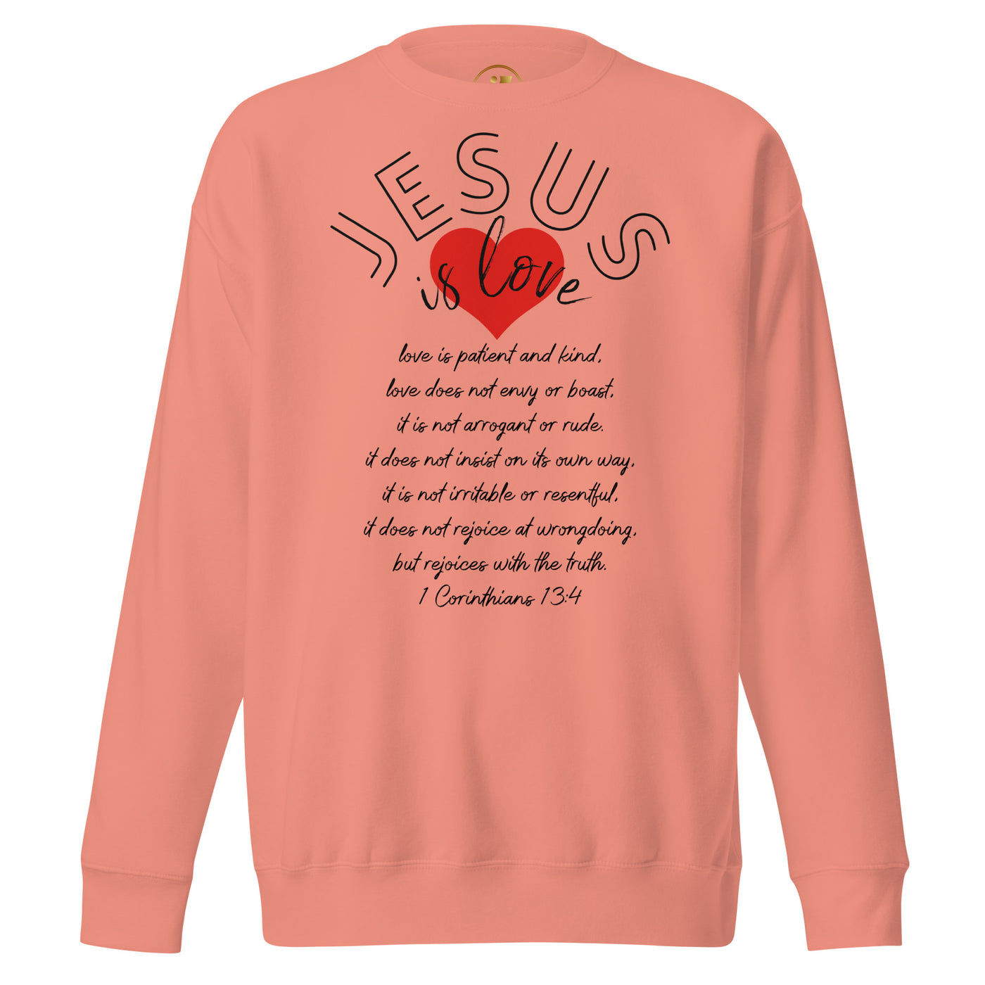 Jesus is Love Sweatshirt