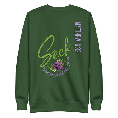Seek First Scripture Sweatshirt